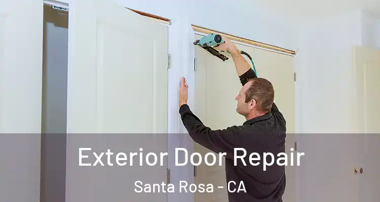  Exterior Door Repair Santa Rosa - CA